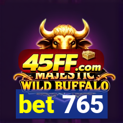 bet 765